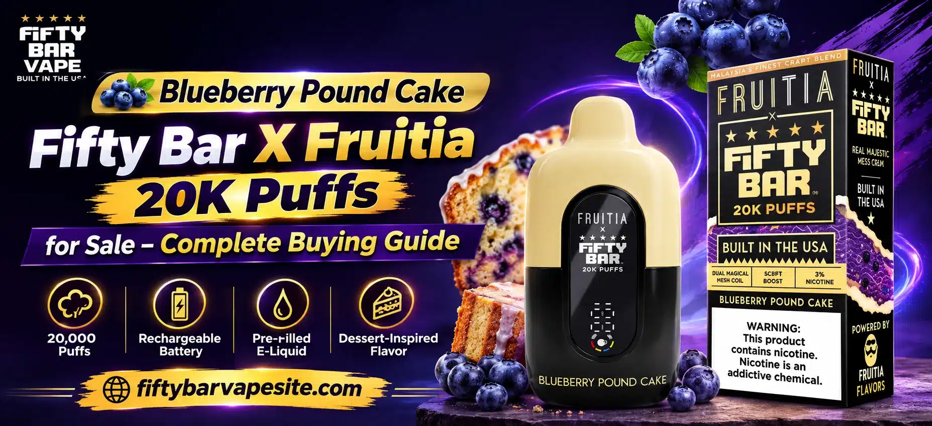 Blueberry Pound Cake Fifty Bar X Fruitia 20K Puffs featured banner for Fifty Bar Vape