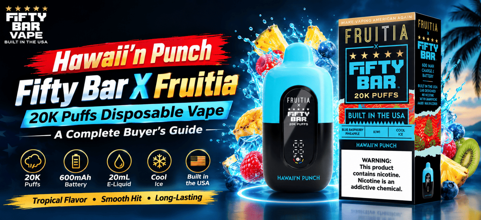 Hawaii’n Punch Fifty Bar X Fruitia 20K Puffs disposable vape featured image