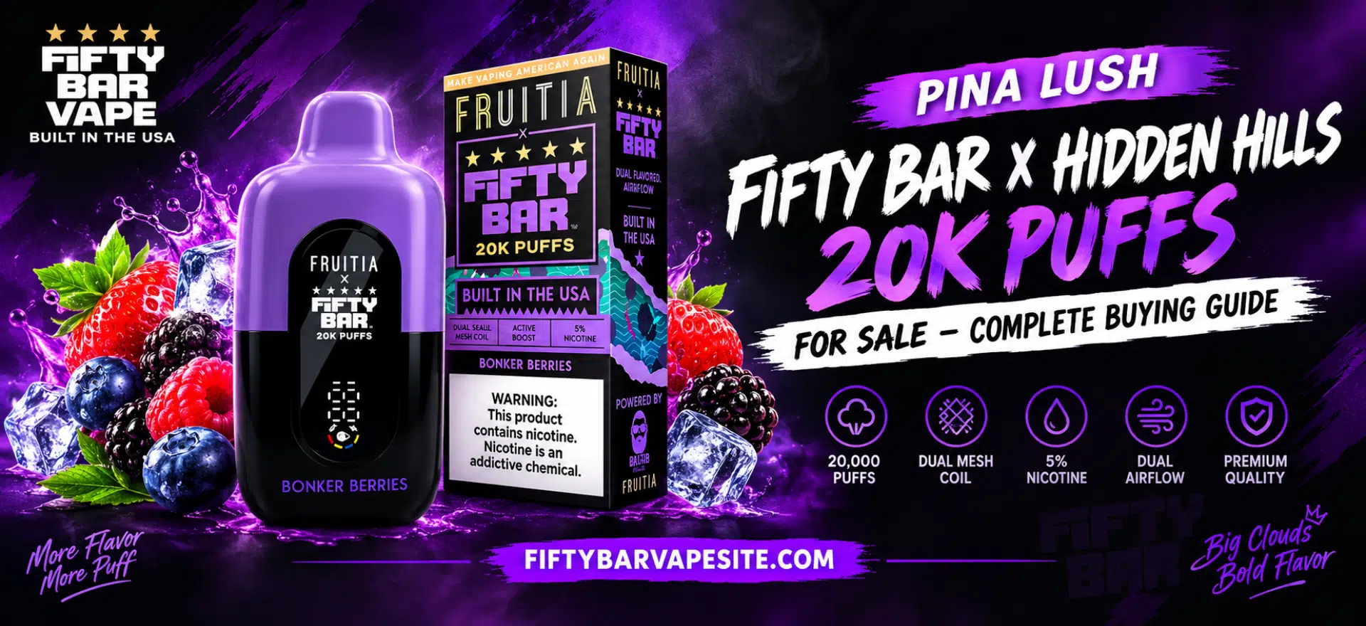 urple and black FRUITIA x FIFTY BAR Bonker Berries 20K Puffs product and packaging displayed on a dark promotional background.